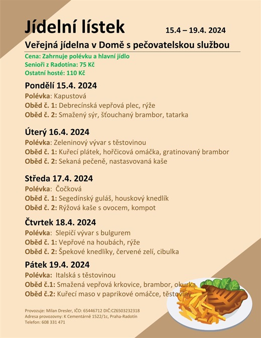 Menu veřejné jídelny v domě s pečovatelskou službou od 15. do 19. dubna 2024 Menu veřejné jídelny v domě s pečovatelskou službou od 15. do 19. dubna 2024