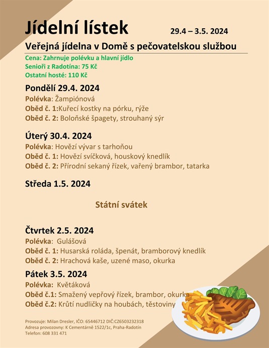 Menu veřejné jídelny v domě s pečovatelskou službou od 29. dubna do 3. května 2024 Menu veřejné jídelny v domě s pečovatelskou službou od 29. dubna do 3. května 2024