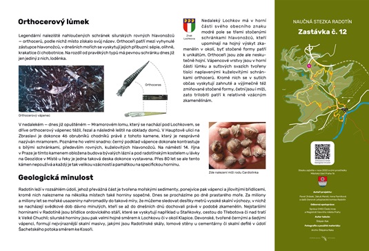 Naučná stezka Radotín: Zastávka č. 12 - Orthocerový lůmek. Geologická minulost Naučná stezka Radotín: Zastávka č. 12 - Orthocerový lůmek. Geologická minulost